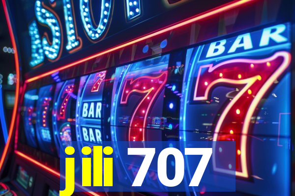 jili 707